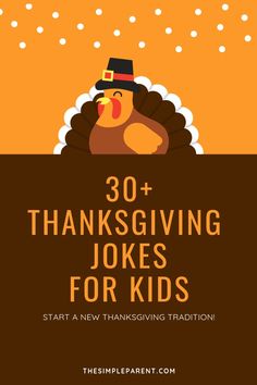 thanksgiving jokes for kids with the words 30 + thanksgiving jokes for kids start a new thanksgiving tradition