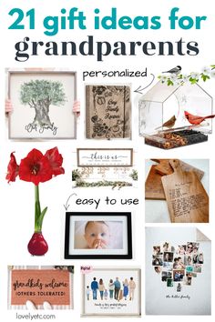 some pictures with the words 21 gift ideas for grandparents personalized and easy to use