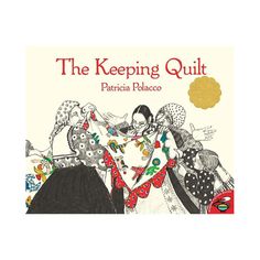 the keeping quilt by patrick polacco