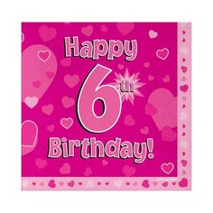 a happy 6th birthday card with hearts