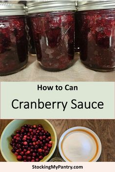 cranberry sauce in mason jars with the words how to can cranberry sauce