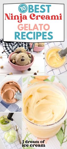 the best gelato recipe for ice cream and desserts is in this collage