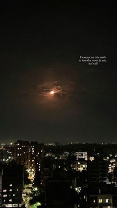 the moon is shining brightly in the night sky over some buildings and trees, with an inspirational quote written below it