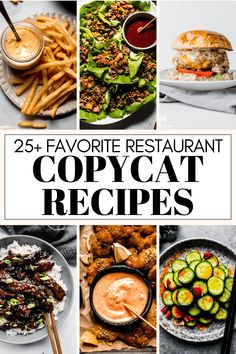 the 25 favorite restaurant copycatt recipes are featured in this postcard style photo