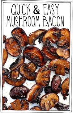 the recipe for quick and easy mushroom bacon