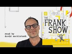 a man with glasses is standing in front of a book that reads the frank show