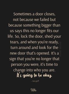 It Will Be Okay, Life Philosophy, Embrace Change, Be Okay, Teacher Quotes, Positive Outlook, Change Quotes, Change Is Good, Mental And Emotional Health