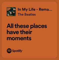 an orange square with the words in my life - rema, all these places have their moments