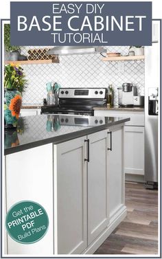 an easy diy base cabinet for the kitchen with text overlay that says easy diy base cabinet