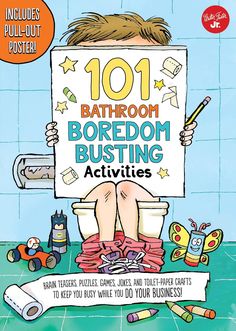 101 Bathroom Boredom Busting Activities: Brain teasers, puzzles, games, jokes, and toilet-paper crafts to keep you busy while you DO YOUR BUSINESS! - Includes Pull-out Poster! (101 Things) Flexibound – Illustrated  Ndah Mbawa @ Happier Every Chapter Toilet Paper Crafts, Brain Training Games, Brain Teaser Puzzles, Writing Workshop, Brain Training, Brain Teasers, Children’s Books, Creative Writing, Trivia