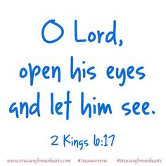 Oh Lord, may we have faith like Elisha with hearts in line with Your will . . the verse concludes, the Lord opened his eyes . . AMEN! Lin

#treasureforourhearts #treasureverse #Godsword #Godspromises #2Kings617 #bibleverse #bibleverseoftheday 📖 Keep Praying, Bible Prayers, Have Faith, His Eyes, The Lord, Our Life