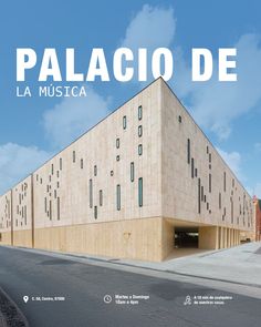 a large building with windows on the front and side of it that reads palacio de la musica