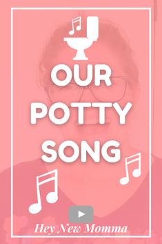 a woman with glasses and a pink background that says our potty song