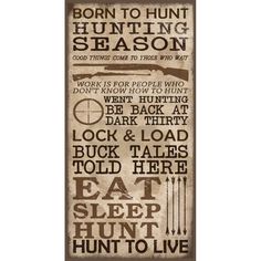 Hunting Season Poster Print by Dee Dee Dee Dee Image 1 Hunting Bedroom, Dee Reynolds, Bedroom For Boys, Deer Hunting Decor, Hunting Signs, Seasons Posters, Hunting Room, Hunting Decor, Hunting Cabin