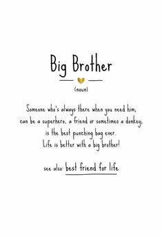 Birthday Wishes Messages Birthday Big Brother, Funny Brother Quotes, Brother Definition, Quotes Sister