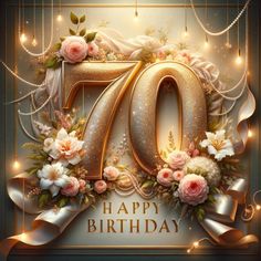 an image of a birthday card with the number seventy in gold and flowers on it