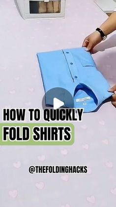 a person is making a shirt out of an old t - shirt with the words how to quickly fold shirts