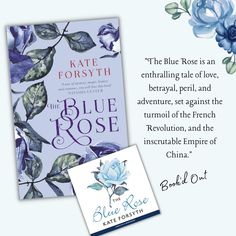 the blue rose by kate forsyth is featured in this postcard for an upcoming book