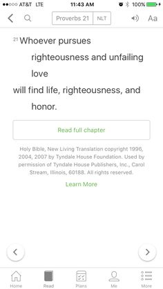 an iphone screen with the text, whoever pursues righteousness and unfailing love will