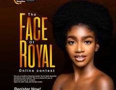 an advertisement for the face of royal online contest, featuring a woman with natural hair