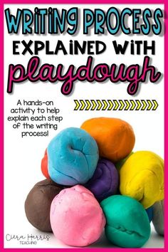 a pile of playdoughs with the words writing process