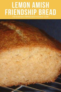 a loaf of lemon amish bread sitting on top of a cooling rack with text overlay