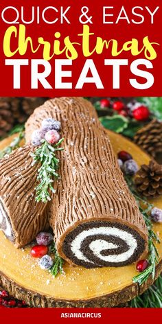 the cover of quick and easy christmas treats, with an image of a log on it