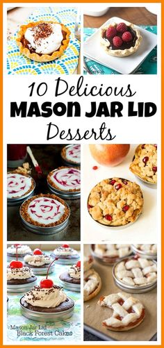 10 delicious mason jar lid desserts that are easy to make and great for parties