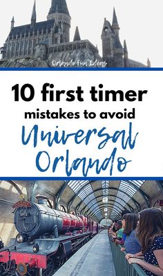 the top ten things to do in universal orlando for first time visitors and tips on how to get there