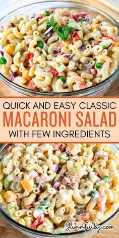 two bowls filled with macaroni salad on top of a wooden cutting board and the words, quick and easy classic macaroni salad with few ingredients