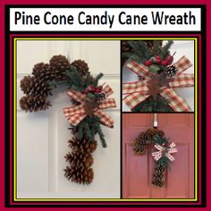 pine cone candy cane wreath on the front door