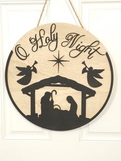 Nativity Door Hanger, Christmas Door Hangers, Bethlehem Christmas, Door Hanger Christmas, Wooden Door Signs, Night Christmas, Christmas Door Hanger, O Holy Night, Scroll Saw Patterns