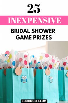 the 25 expensive bridal shower game prizes are in turquoise bags with owls on them