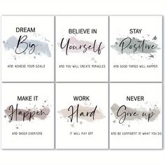 six different motivation cards with the words,'believe in yourself, stay positive and never give