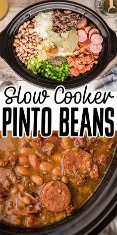 Two images, one of a slow cooker with the ingredients laid out for slow cooker pinto beans. The other image is of the finished pinto beans recipe. Lima Beans Crockpot Recipes, Best Pot Of Beans, Pressure Cooker Beans Pinto, Beans Slow Cooker Recipes, Slow Cooker Beans And Sausage, Poor Dinner Recipes, Dinner With Pantry Staples, Beans In Crockpot Pinto, Crock Pot Bean Recipes