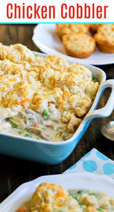 chicken cobbler casserole with biscuits on the side