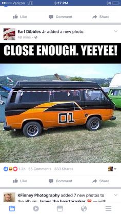 an orange and black van parked in the grass with two other vans behind it that say close enough yeeeeee