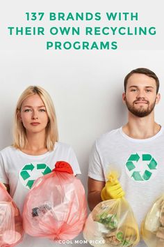 two people standing next to each other holding garbage bags and looking at the camera with text that reads, 17 brands with their own recycling programs