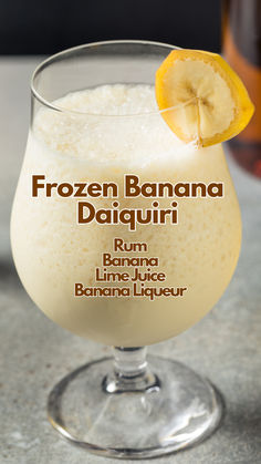 Frozen Banana Daiquiri Banana Daiquiri Recipe, Banana Daiquiri, Banana Cocktails, Rum Drinks Recipes, Daiquiri Recipe, Daiquiri Cocktail, Light Cocktails