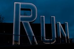 the word run is lit up at night