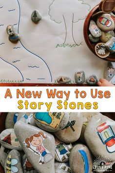 rocks with the words a new way to use story stones in front of them and an image of a child's drawing