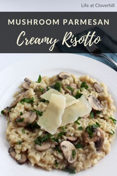 mushroom parmesan creamy risotto on a white plate with text overlay