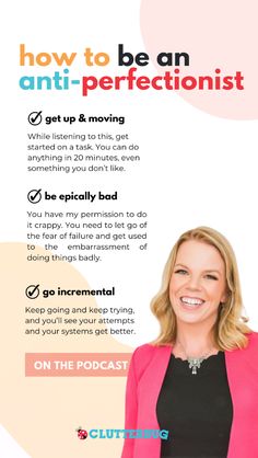 Here's anti-perfectionism in a nutshell; if you want to excel at something, embrace being crappy at it first. In this episode, discover how 'done is better than perfect' and why doing it badly beats not doing it at all. Get over the fear of failure and all-or-nothing thinking. Find time management hacks that break tasks into smaller parts and get motivated to clean your house without perfection pressure.