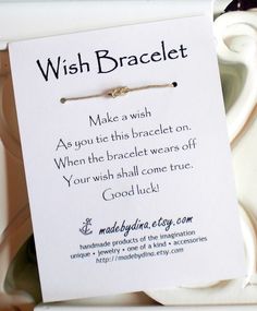 a wish bracelet on a card that says, make a wish as you are this bracelet on when the braclet wears off your wish shall come true good luck