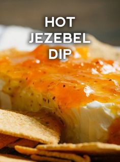 hot jezebee dip with tortilla chips in the foreground and text overlay