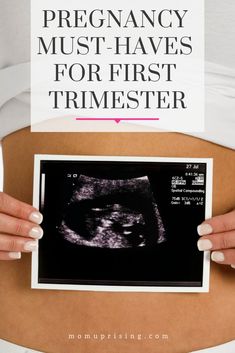 a pregnant belly with the words pregancy must haves for first trimester