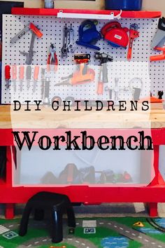 a red workbench with tools on it and the words diy children's workbench