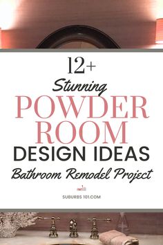 a bathroom sink with the title saying 12 stunning powder room design ideas