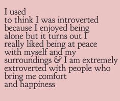 Indeed my biggest problem is i find 80%of humans boring, programs to kill you with their has been ways. Same program just a different face to present their word vomit. 🤢🤮 Extrovert Quotes, Introvert Quotes, Extroverted Introvert, Quotes By Genres, At Peace, Quotable Quotes, Meaningful Quotes, The Words, Great Quotes