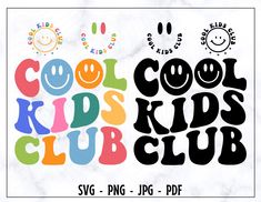 the cool kids club logo with smiley faces